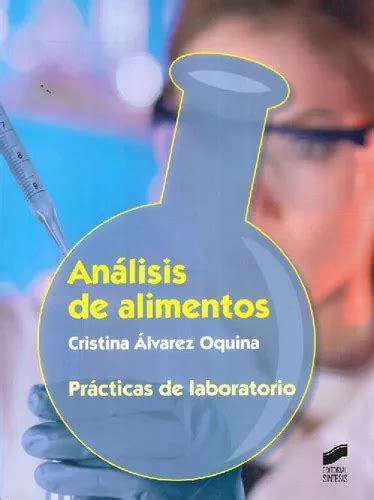 An Lisis De Alimentos De Cristina Lvarez Oquina Editorial Sintesis