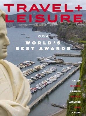 Travel Leisure Announces 2024 World S Best Awards Unveiling Top