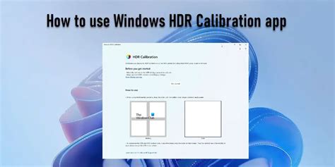 How to use Windows HDR Calibration app