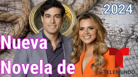 Nueva Novela De Telemundo 2024 Youtube