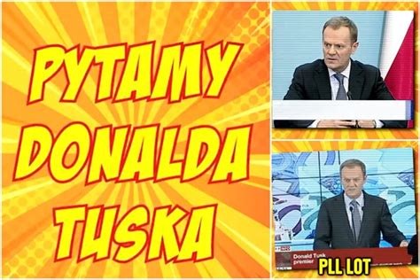 Cztery Pytania Do Donalda Tuska PiS Publikuje Najnowszy Spot Portal I Pl