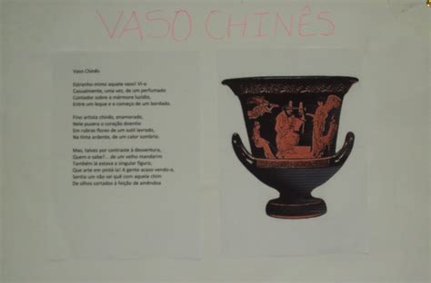 Vaso Chines Poema - DE POESIA: Vaso Chinês (Alberto de Oliveira)