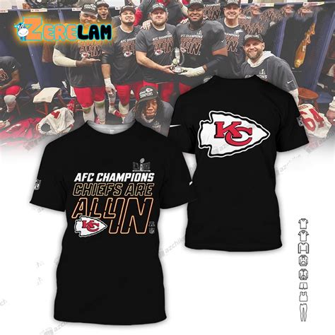 Chiefs Super Bowl AFC Champions Chiefs Are All In Shirt - Zerelam