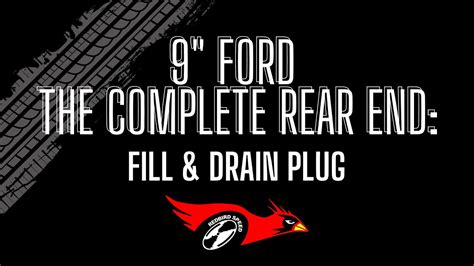 Ford The Complete Rear End Housing Fill And Drain Plug Do