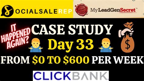 My Lead Gen Secret Clicbank Case Study From Week Day Youtube