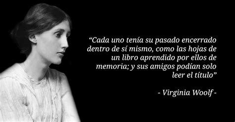 Las Mejores Frases De Virginia Woolf La Mente Es Maravillosa