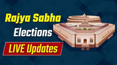 Rajya Sabha Election Result 2024 Live Updates मतदान जारी शाम तक