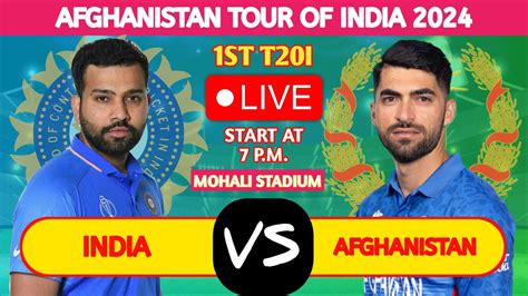 🔴 Today Live India Vs Afghanistan 1st T20 Ind Vs Afg Live India Live Match Cricket Youtube