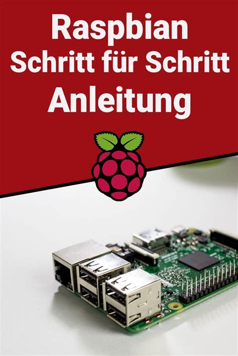 Raspberry Pi Raspbian Tutorial Raspbian Auf RaspberryPi Installieren