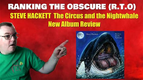 Album Review Of The Circus And The Nightwhale YouTube