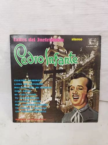 Éxitos De Inolvidable Pedro Infante Disco Lp Vinilo Acetato Meses sin