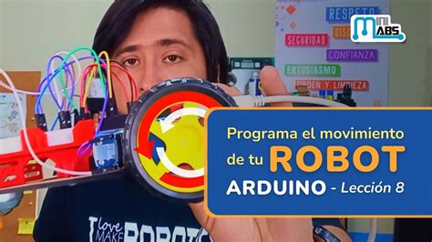 Curso Robótica con Arduino Lección 8 Programa el movimiento de tu