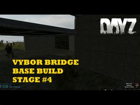 Dayz Overpoch Series Part Vybor Bridge Base Build Stage