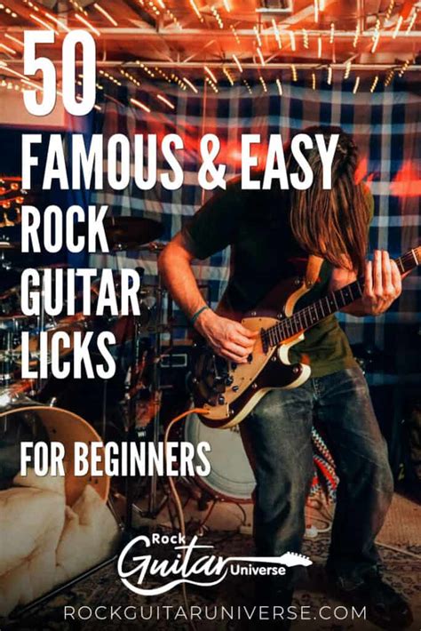 Famous Easy Rock Guitar Licks For Beginners Rock Guitar Universe