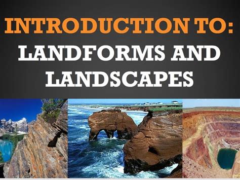 Introduction to Landforms and Landscapes | Teaching Resources