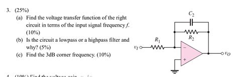 Solved 25 A Find The Voltage Transfer Function Of The Chegg