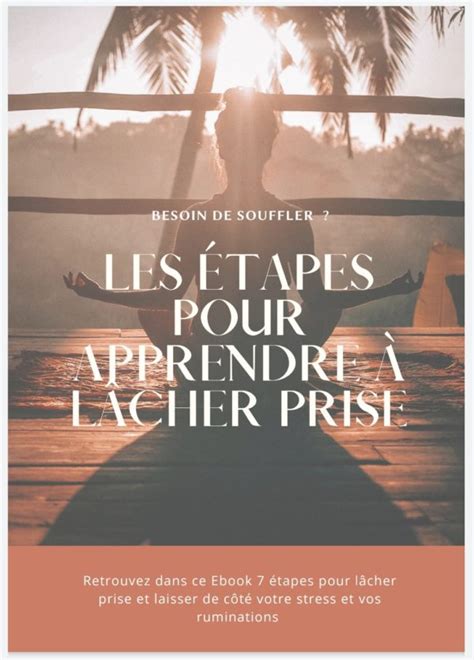 Ebook Les 7 étapes pour apprendre à lâcher prise