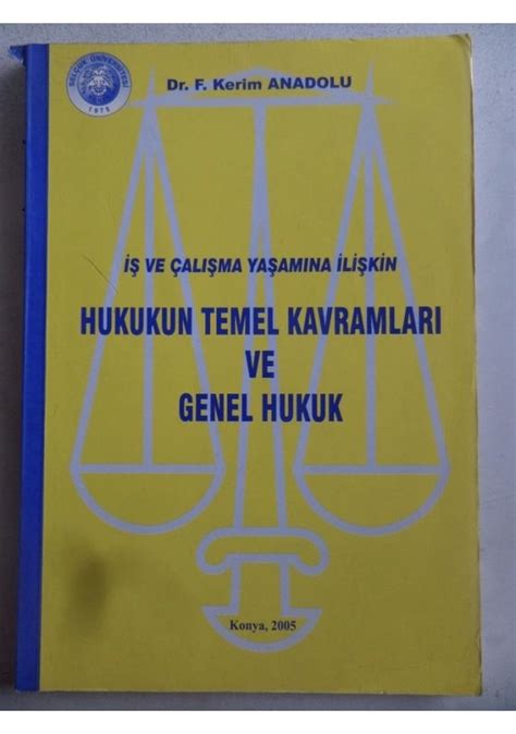 Hukukun Temel Kavramlar Ve Genel Hukuk F Kerim Anadolu Fiyatlar Ve