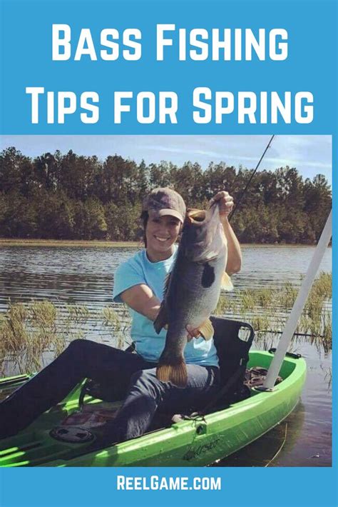 Spring Bass Fishing Tips Bass Fishing Tips Bass Fishing Fishing Tips