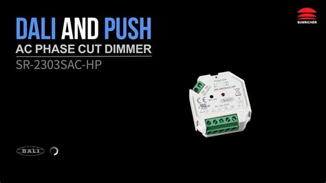 Dali Push Ac Phase Cut Dimmer Sr Sac Hp Youtube