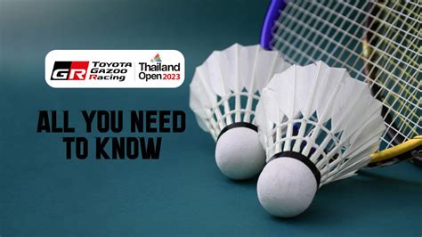 Thailand Open LIVE: Draws, Schedule, Prize Money, CAll You need to know ...