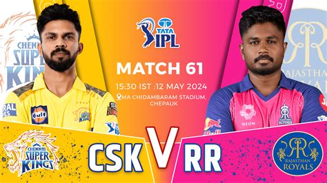 CSK Vs RR Dream11 Prediction Pitch Report Playing XI Player Stats