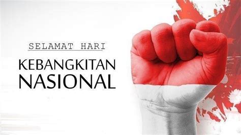 Sejarah Hari Kebangkitan Nasional Mei Ini Ucapan Dan Link Twibbon