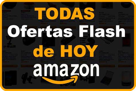 Top Ofertas Flash Y Chollos Del D A En Amazon De Hoy