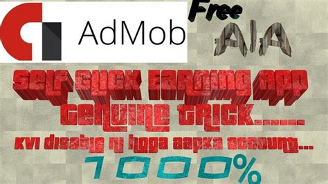 Self Click Admob Trick 100 Genuine YouTube