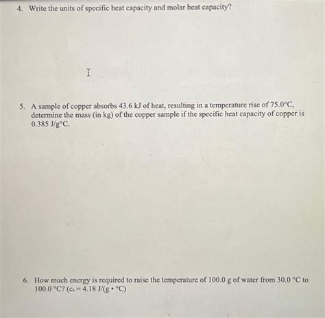 Solved Write The Units Of Specific Heat Capacity And Chegg