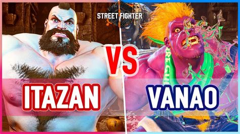 Sf6 🔥 Itazan Zangief Vs Vanao Blanka 🔥 Street Fighter 6 Youtube