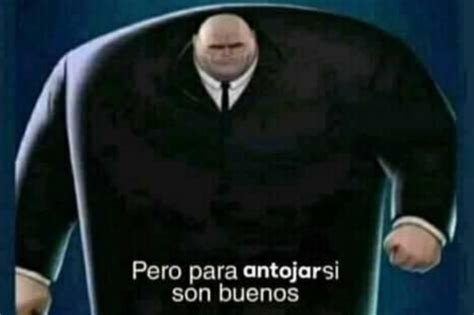 Para Eso Si Son Buenos Meme Subido Por ElZorrodelDesierto Memedroid