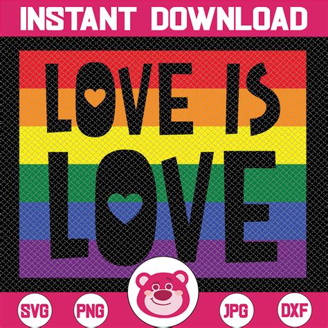 Love Is Love Flag Svg Gay Pride Cut Files Love Quote Cut F Inspire Uplift