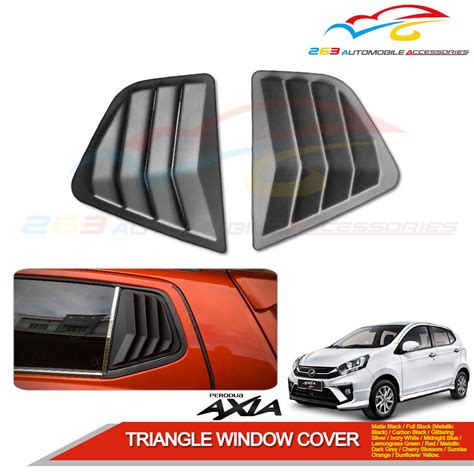 Perodua Axia Rear Side Door Triangle Window Cover Pc Set Shopee