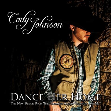 Dance Her Home (CDS) 2013 Country - Cody Johnson - Download Country Music - Download Dance Her ...