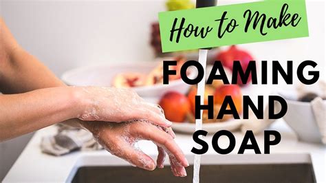 How To Make Foaming Hand Soap With Castile Soap Youtube