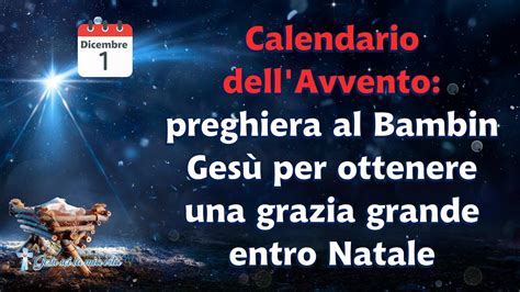 1dic Calendario dell Avvento preghiera al Bambin Gesù per ottenere