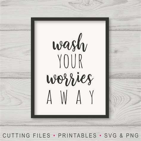 Wash Your Worries Away Svg Origin Svg Art