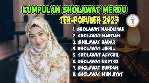 Album Sholawat Penyejuk Hati Sholawat Nabi Populer Sholawat