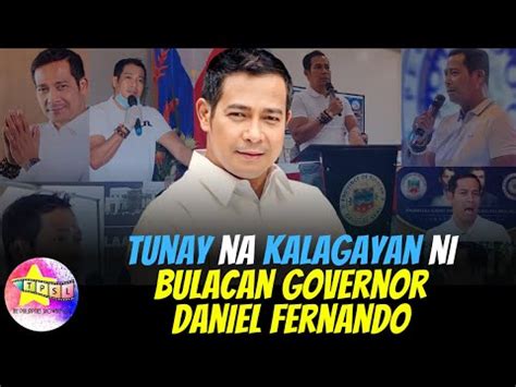 Tunay Na Kalagayan Ni Bulacan Governor Daniel Fernando YouTube