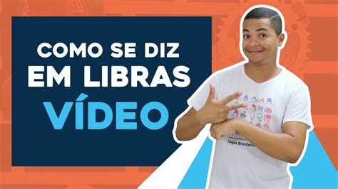 Como se diz em Libras Vídeo Libras Para Iniciantes YouTube