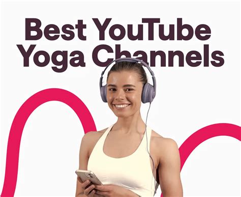 Best Yoga Youtube Channels For 2024