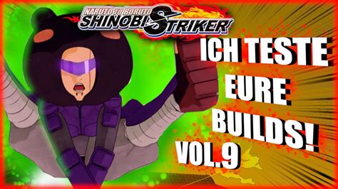 Ich Teste Eure Builds Vol 9 Naruto To Boruto Shinobi Striker