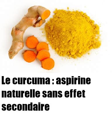 Le Curcuma Aspirine Naturelle Sans Effet Secondaire Sant Nutrition