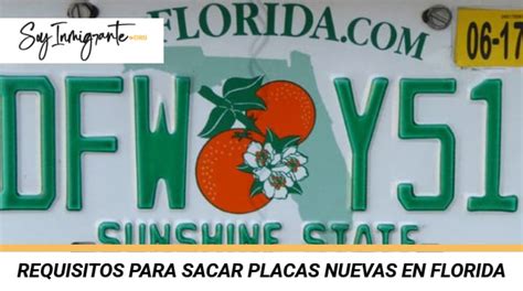 Requisitos Para Sacar Placas Nuevas En Florida En