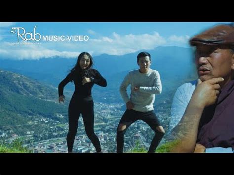 BHUTANESE LATEST MUSIC VIDEO SER GI ZHOM GARAB PRODUCTION YouTube