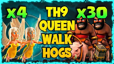 Th9 Queen Walk Hogs Guide ⭐⭐⭐ Th9 Queen Charge Hog Attack Strategy For