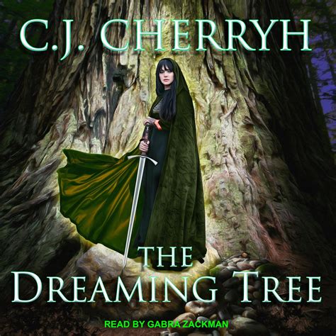 The Dreaming Tree Audiobook By C J Cherryh — Listen Now