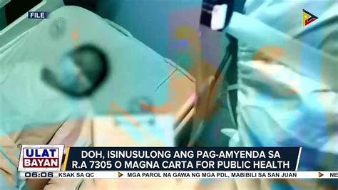 Doh Isinusulong Ang Pag Amyenda Sa Ra 7305 O Magna Carta For Public