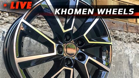 Khomen Wheels (KHW1507) /// live - YouTube